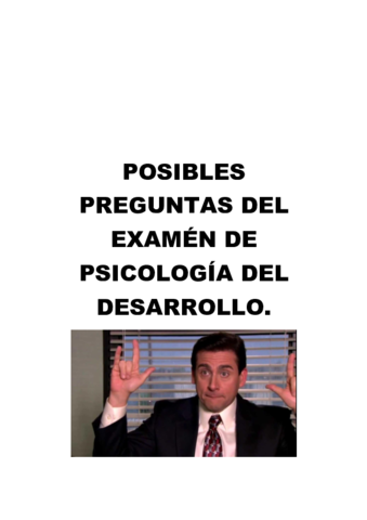 POSIBLES PREGUNTAS DEL EXAMEN DE PSICOLOGIA DEL DESARROLLO Pdf