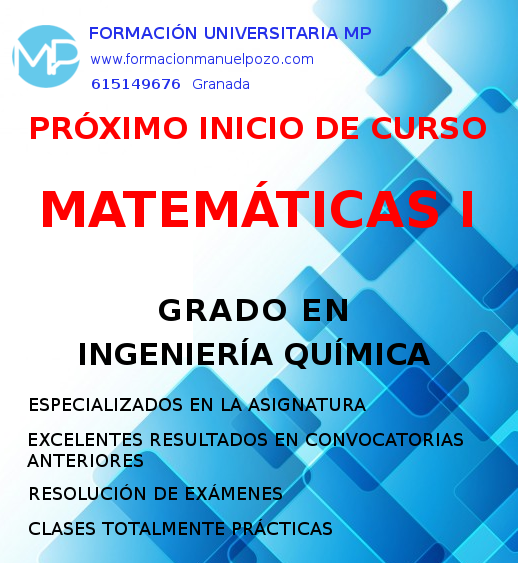 INICIO DE CURSO MATEMÁTICAS I GRADO INGENIERÍA QUÍMICA