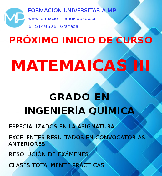 INICIO DE CURSO MATEMÁTICAS III GRADO INGENIERÍA QUÍMICA