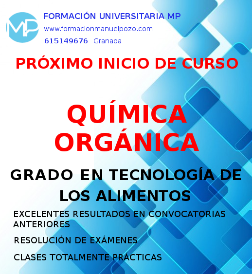 INICIO DE CURSO QUÍMICA ORGÁNICA GRADO CC.Y TECNOLOGÍA DE LOS ALIMENTOS