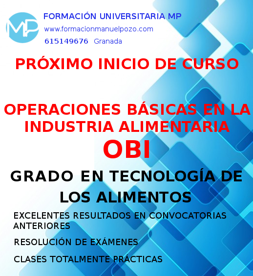 INICIO DE CURSO OPERACIONES BÁSICAS EN LA INDUSTRIA ALIMENTARIA GRADO CC.Y TECNOLOGÍA DE LOS ALIMENTOS