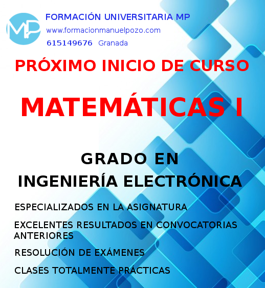 INICIO DE CURSO MATEMÁTICAS I GRADO INGENIERÍA ELECTRÓNICA