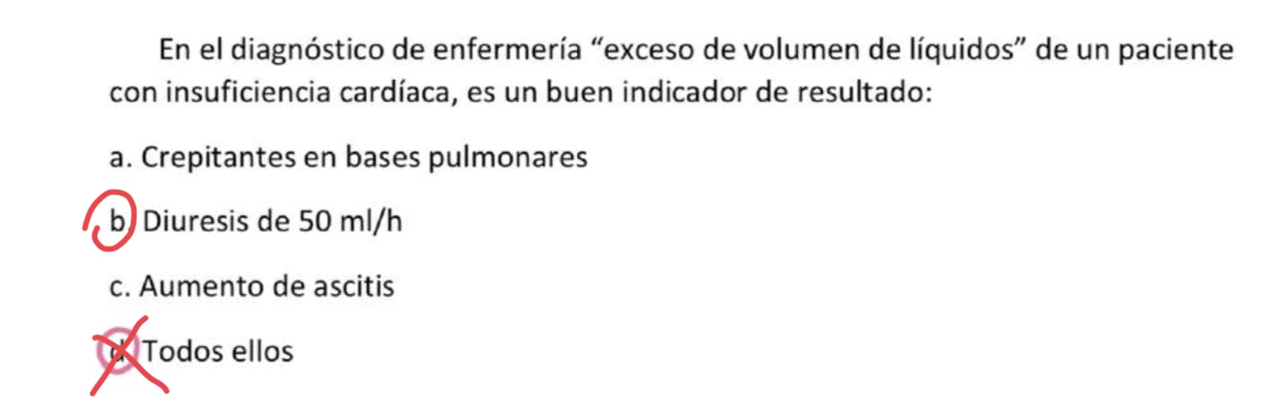 CORRECCIÓN PREGUNTA DE PDF SUBIDO: sería muy malísima señal que el paciente presentase crepitantes y la ascitis aumentase. La ascitis es la acumulación de líquido en el abdomen, y los crepitantes son los sonidos que hacen unos pulmones que presentan líquido en su interior. La diuresis normal es de 800 a 2000ml diarios, y en una situación de retención de líquido 50 ml es buena señal. En una sola micción lo normal son aproximadamente 250, pero 50 es un comienzo
Perdón