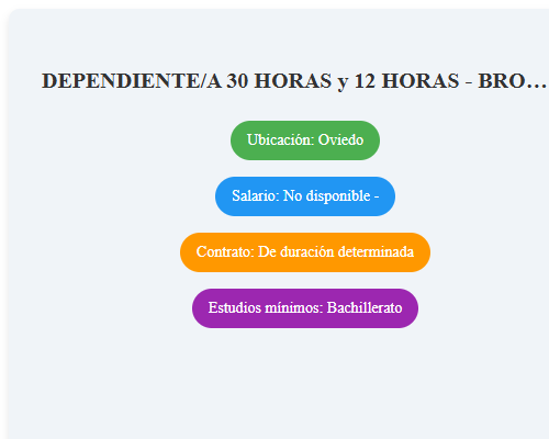 DEPENDIENTE/A 30 HORAS y 12 HORAS - BROWNIE OVIEDO  (SUSTITUCIÓN IT) - (BSLSS)