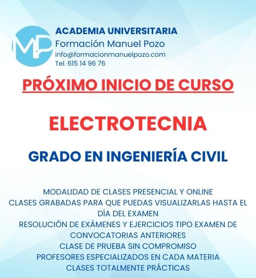 INICIO DE CURSO ELECTROTECNIA
ACADEMIA UNIVERSITARIA FORMACIÓN MANUEL POZO
Clases modalidad online y presencial.
Todas tus CLASES GRABADAS PARA QUE PUEDAS VISUALIZARLAS HASTA EL DÍA DEL EXAMEN
Resolución de todos tus ejercicios y exámenes de convocatorias anteriores.
Profesores especialidados y temario propio.
Acceso a PLATAFORMA VIRTUAL CON CONTENIDO EXCLUSIVO
¡Solicita tu clase de prueba en grupo sin compromiso!