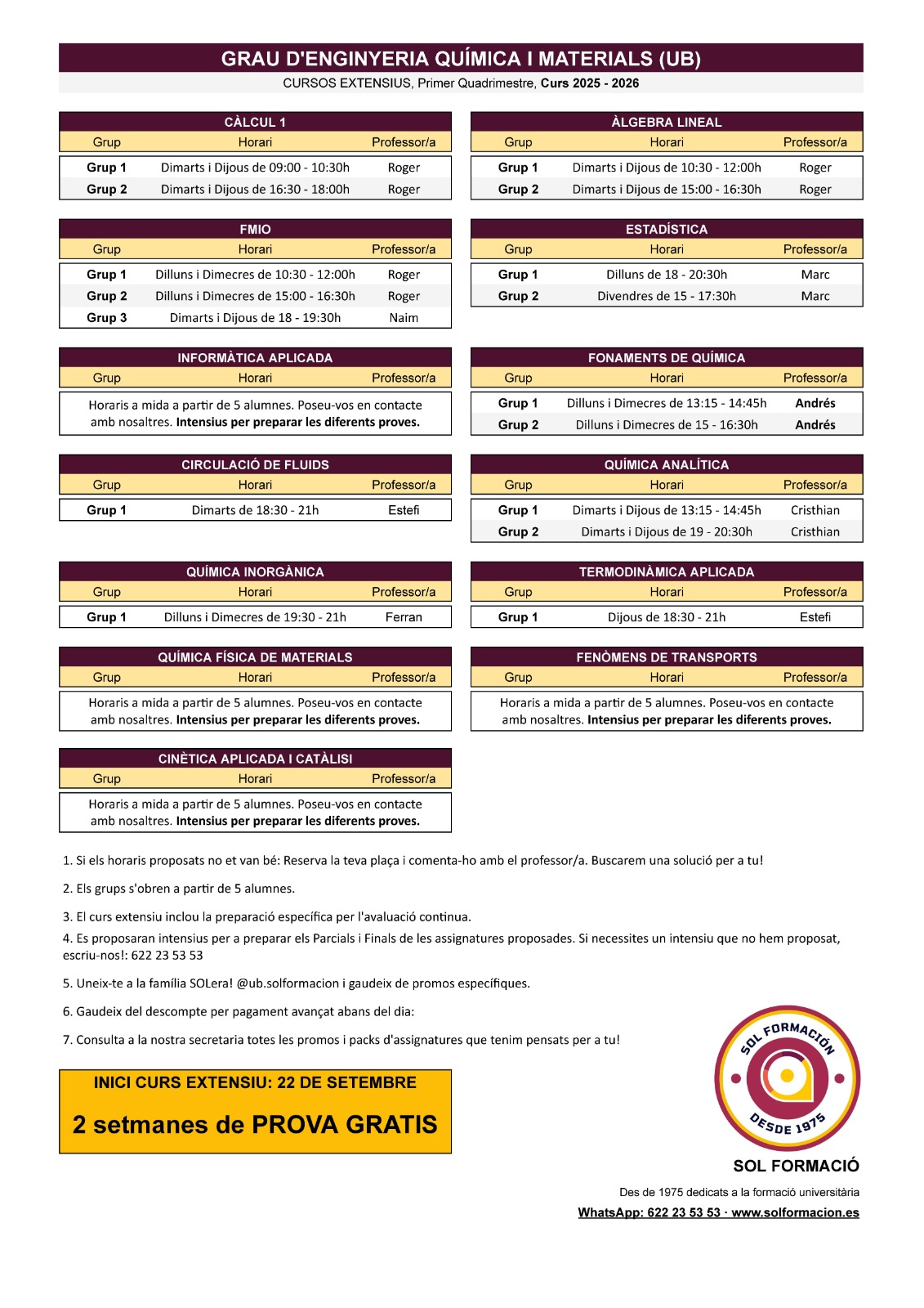 SOL FORMACIÓ: 🎓 Comencem el curs amb tu!
Des de l’acadèmia volem acompanyar-te durant tot el quadrimestre perquè treguis el màxim rendiment.
Ja tenim a punt els horaris dels cursos extensius, que comencen el 22 de setembre.
👉 Disposes de dues setmanes de prova gratuïta i sense compromís per conèixer el nostre equip i mètode.
🪑 Places limitades – Reserva la teva ja!
📣 Recomana’ns als teus companys i aprofita la Promo Amig@.
📲 Segueix-nos a xarxes per estar al dia de les promocions i novetats del nostre 50è aniversari: @ub.solformacion