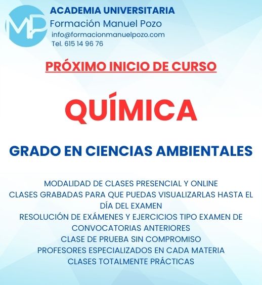 INICIO DE CURSO QUÍMICA
ACADEMIA UNIVERSITARIA FORMACIÓN MANUEL POZO
Clases modalidad online y presencial.
Todas tus CLASES GRABADAS PARA QUE PUEDAS VISUALIZARLAS HASTA EL DÍA DEL EXAMEN
Resolución de todos tus ejercicios y exámenes de convocatorias anteriores.
Profesores especialidados y temario propio.
Acceso a PLATAFORMA VIRTUAL CON CONTENIDO EXCLUSIVO
¡Solicita tu clase de prueba en grupo sin compromiso!