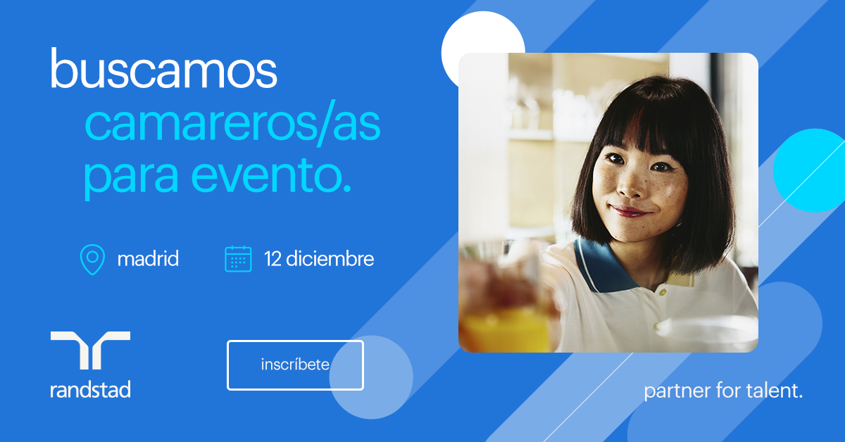 ¡Buscamos camareros/as para un evento en Madrid! 💙