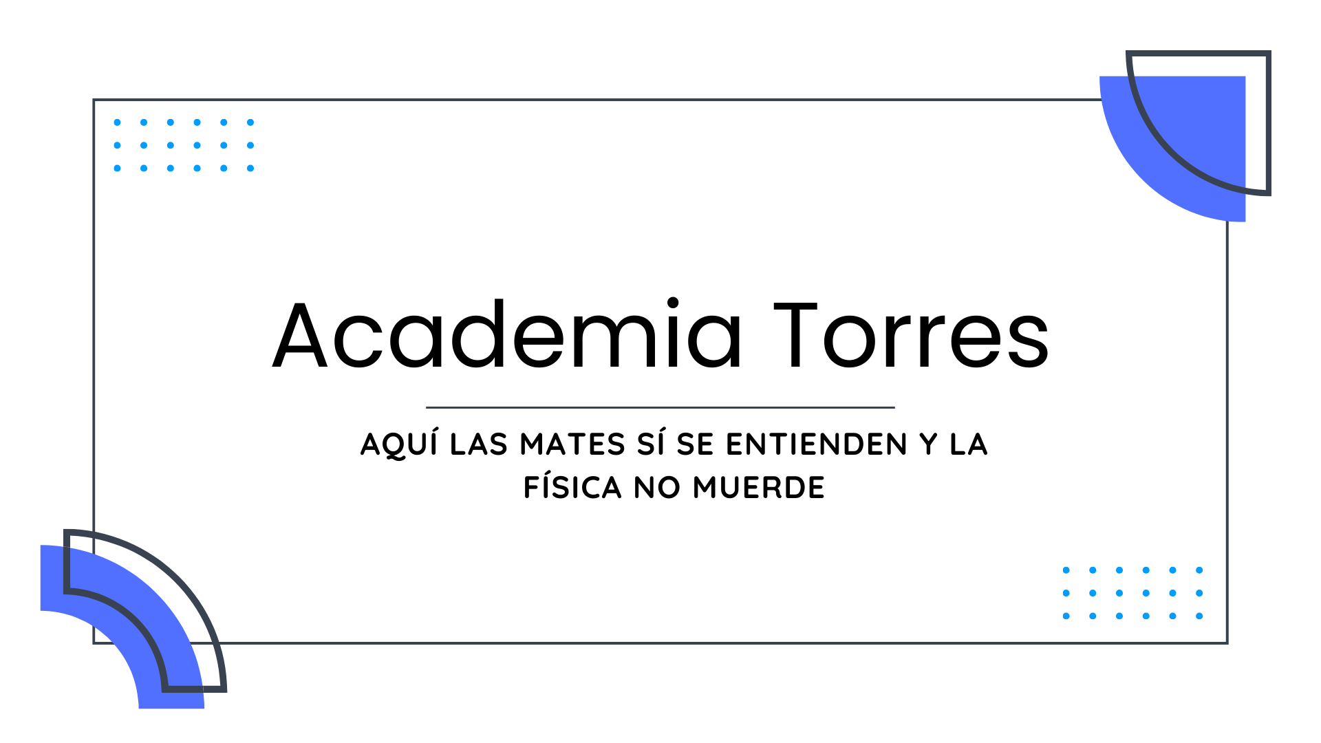 Academia universitaria para clases de Matemática y Física 