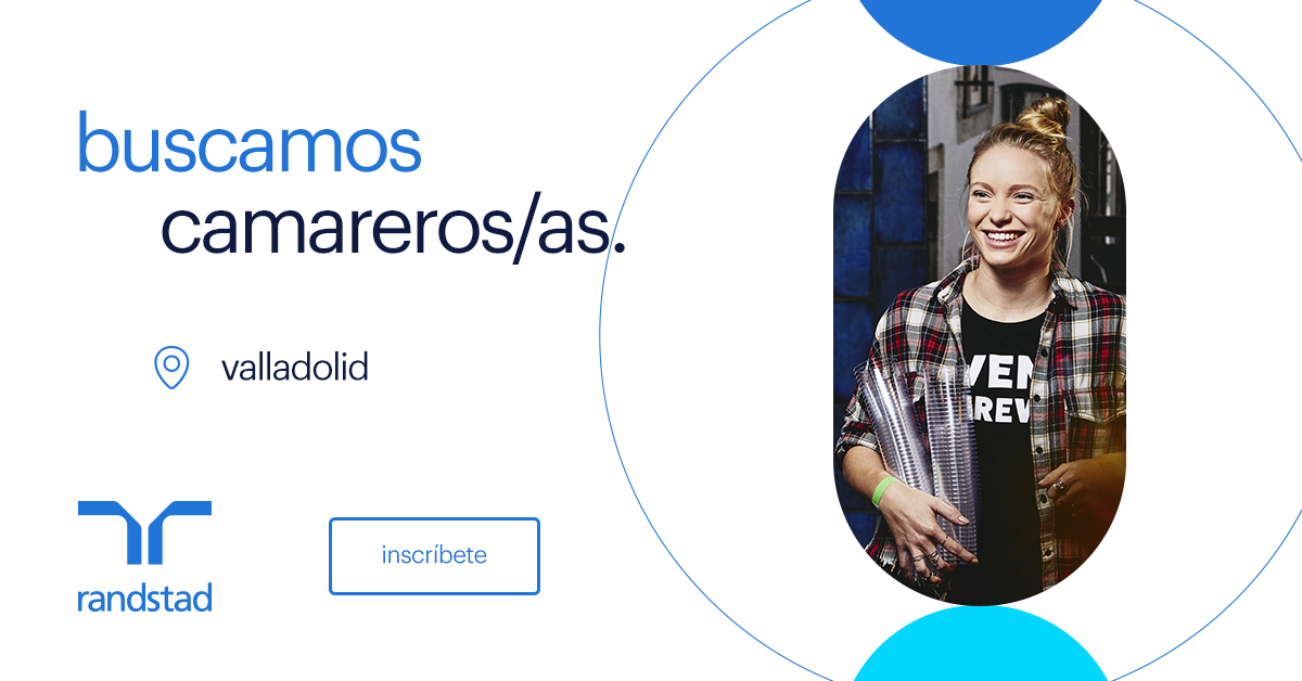¡Buscamos camareros/as en Valladolid!