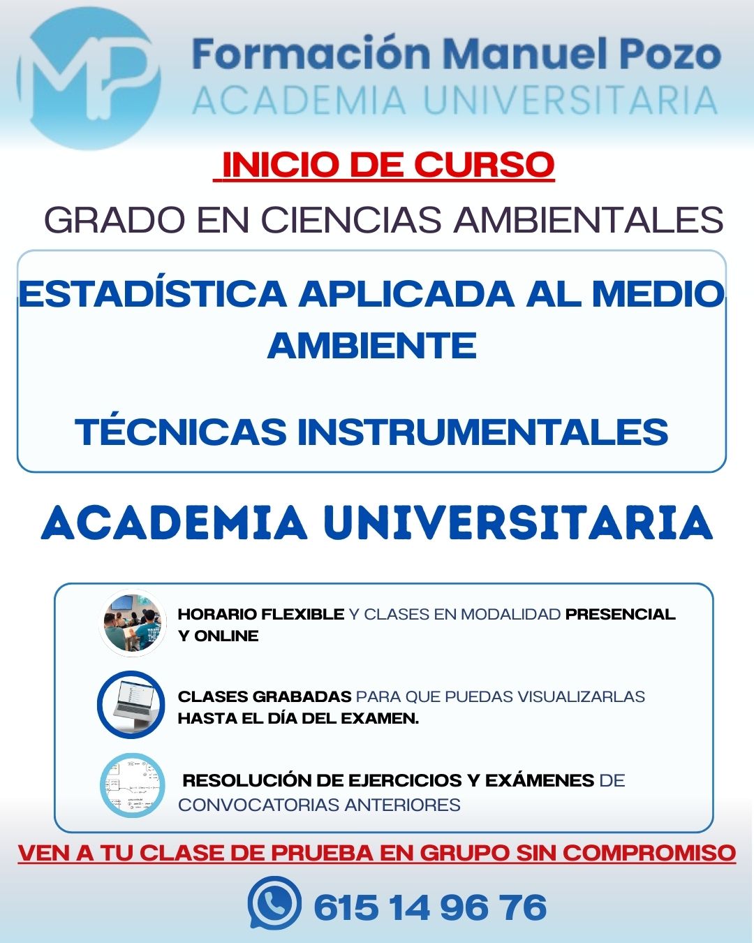INICIO DE CURSO TÉCNICAS INSTRUMENTALES
Resumen de cada tema.
Resolución de ejercicios y exámenes de convocatorias anteriores.
Clases grabadas hasta el día del examen.
Profesor a tu disposición en cualquier momento para dudas.
INFÓRMATE SIN COMPROMISO Y DA UNA CLASE DE PRUEBA EN GRUPO.