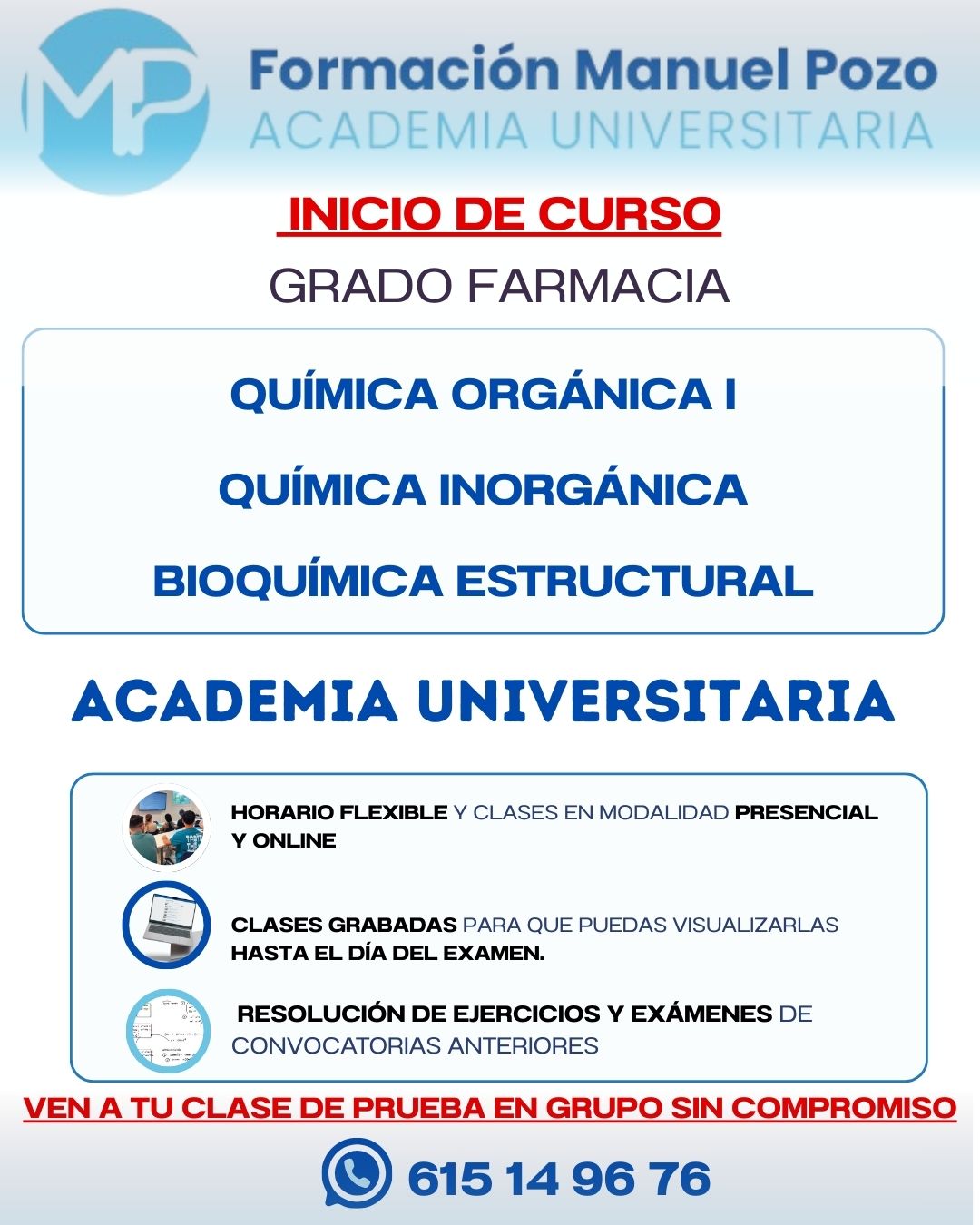 INICIO DE CURSO QUÍMICA INORGÁNICA
Resumen de cada tema.
Resolución de ejercicios y exámenes de convocatorias anteriores.
Clases grabadas hasta el día del examen.
Profesor a tu disposición en cualquier momento para dudas.
INFÓRMATE SIN COMPROMISO Y DA UNA CLASE DE PRUEBA EN GRUPO.