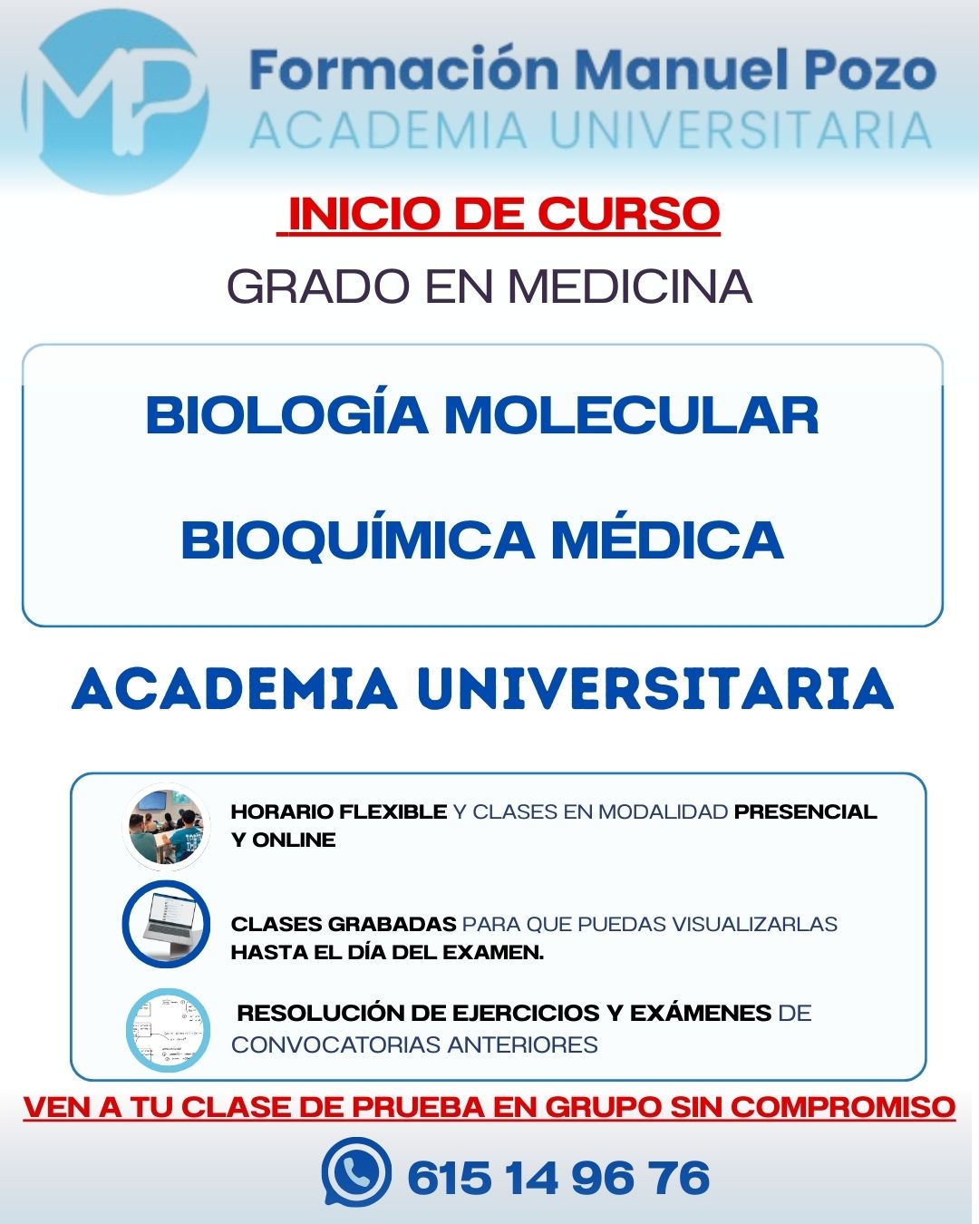 INICIO DE CURSO BIOQUÍMICA MÉDICA
Resumen de cada tema.
Resolución de ejercicios y exámenes de convocatorias anteriores.
Clases grabadas hasta el día del examen.
Profesor a tu disposición en cualquier momento para dudas.
INFÓRMATE SIN COMPROMISO Y DA UNA CLASE DE PRUEBA EN GRUPO.