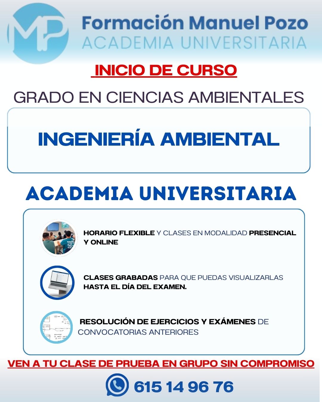 INICIO CURSO INGENIERÍA AMBIENTAL
Resumen de cada tema.
Resolución de ejercicios y exámenes de convocatorias anteriores.
Clases grabadas hasta el día del examen.
Profesor a tu disposición en cualquier momento para dudas.
INFÓRMATE SIN COMPROMISO Y DA UNA CLASE DE PRUEBA EN GRUPO.