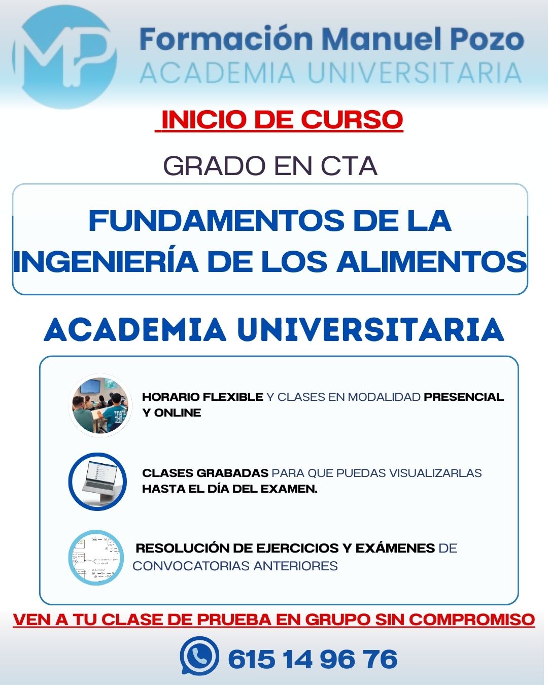 INICIO CURSO FUNDAMENTOS DE LA INGENIERÍA DE LOS ALIMENTOS
Resumen de cada tema.
Resolución de ejercicios y exámenes de convocatorias anteriores.
Clases grabadas hasta el día del examen.
Profesor a tu disposición en cualquier momento para dudas.
INFÓRMATE SIN COMPROMISO Y DA UNA CLASE DE PRUEBA EN GRUPO.
