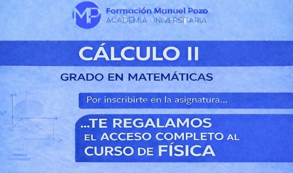 INICIO CURSO CÁLCULO II
¡CONSIGUE TU CURSO DE FÍSICA GRATUITO CON LA INSCRICPIÓN!
Resumen de cada tema.
Resolución de ejercicios y exámenes de convocatorias anteriores.
Clases grabadas hasta el día del examen.
Profesor a tu disposición en cualquier momento para dudas.
INFÓRMATE SIN COMPROMISO Y DA UNA CLASE DE PRUEBA EN GRUPO.