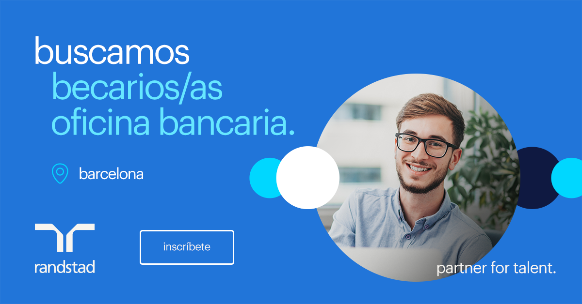 ¡Buscamos becarios en oficina bancaria! Barcelona | ING BANK