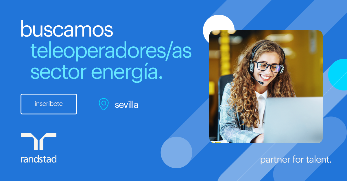 ¡Trabaja como teleoperador/a de energía con Randstad! 💙
