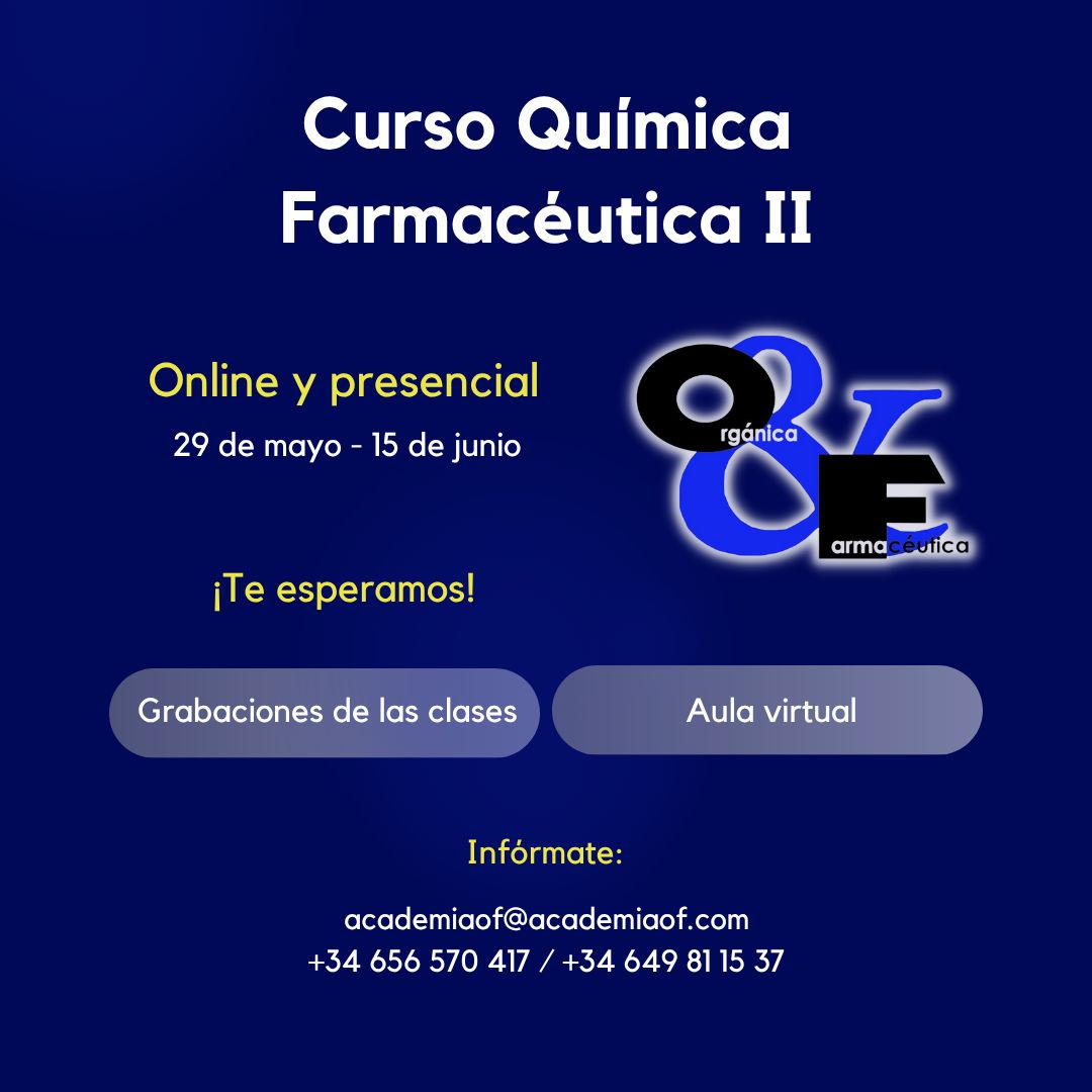 📚 CURSO INTENSIVO DE QUÍMICA FARMACÉUTICA II (UCM)
¿Estudias Farmacia en la UCM? Del 29 de mayo al 15 de junio, apúntate al curso intensivo de Química Farmacéutica II y llega a junio con los conceptos claros.
🕤 Horario: de 9:30 a 12:00
🎥 Con grabaciones incluidas y aula virtual.
📩 Más info: academiaof@academiaof.com | 📱 +34 656 570 417