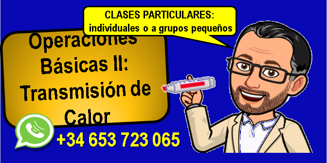 Clases pariculares: Operaciones Básicas II - Transmisión de Calor