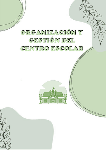 ORGANIZACION-Y-GESTION-DEL-CENTRO-ESCOLAR.pdf