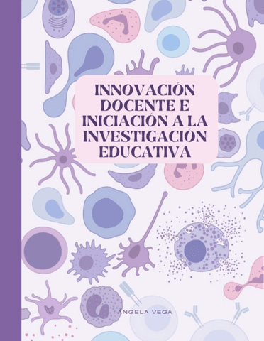 Innovacion-Docente-E-Iniciacion-A-La-Investigacion-Educativa.pdf