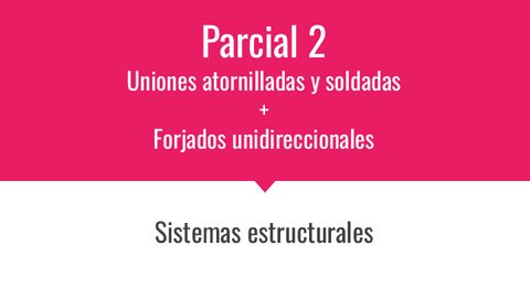 Sistemas-uniones-y-forjados-unidoreccionales.pdf