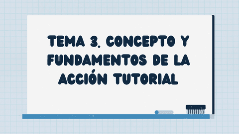 Tema-3.-concepto-y-fundamentos-de-la-accion-tutorial.pdf