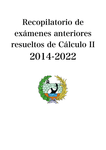 Examenes-anteriores-2014-2022-Calculo-II.pdf