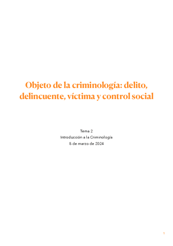 tema-2.-Objeto-de-la-criminologia-delito-delincuente-victima-y-control-social.pdf