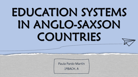 Education-system-in-anglosaxon-countries-Paula-Pardo.pdf