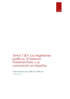 Tema 7-8,9. Los regímenes políticos. El sistema parlamentario y su concreción en España..pdf