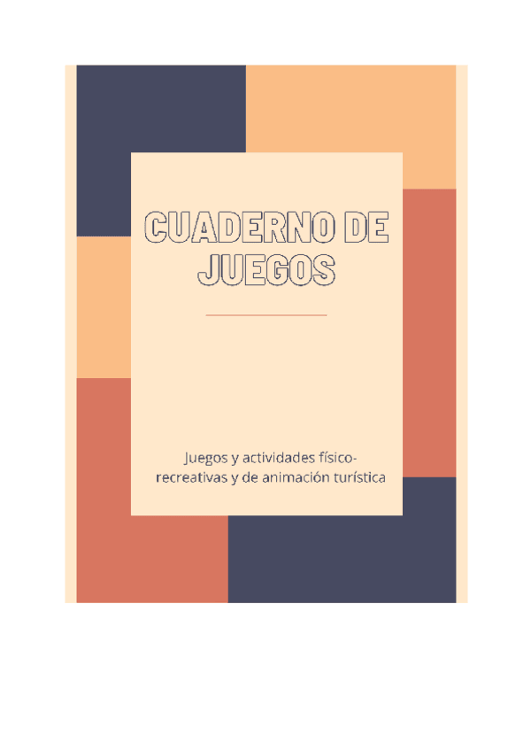 BORRADOR-CUADERNO-DE-JUEGOS-Juegos-y-actividades-fisico-recreativas-y-de-animacion-turistica.pdf