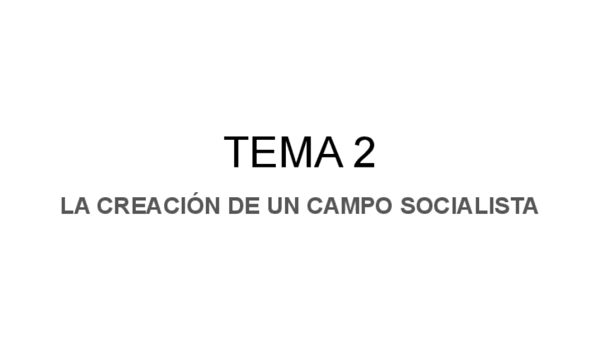 Tema-2.-La-Creacion-de-un-Campo-Socialista.pdf
