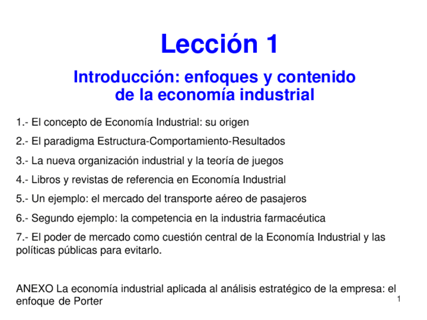 Presentacion-Leccion-1-Introduccion.-Enfoques-y-contenido-de-la-Economia-Industrial-2024.pdf