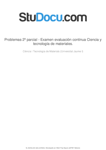 Problemas 2º parcial - Examen evaluación continua Ciencia y tecnología de materiales_.pdf
