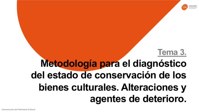Tema-3.1-3.2-y-3.3-Causas-y-factores-de-deterioro.-Metodologia-diagnostico-conservacion.pdf.pdf