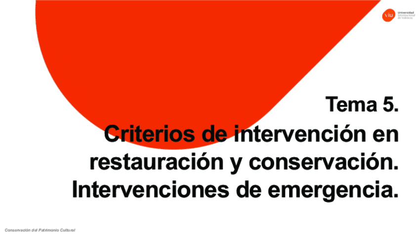 Tema-5.-Criterios-de-intervencion-en-restauracion-y-conservacion.-Intervenciones-de-emergencia-2024.pdf