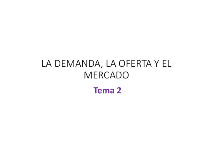 Tema-2-La-demanda-la-oferta-y-el-mercado.pdf