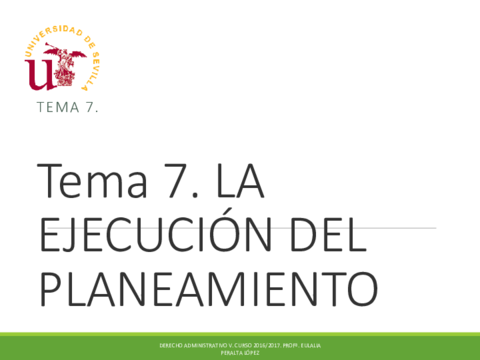 TEMA 7. LA EJECUCIÓN DEL PLANEAMIENTO.pdf