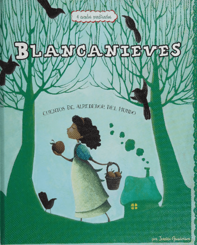 Blancanieves-4-cuentos-predilectos-de-alrededor-del-mundo-Gunderson-Jessica-author-Montanari-Eva-1977-2020-North-Mankato-Minnesota-9781515860693-fdf1611b9b00c6319f854b346d8fc5b0-Annas-Archive.pdf
