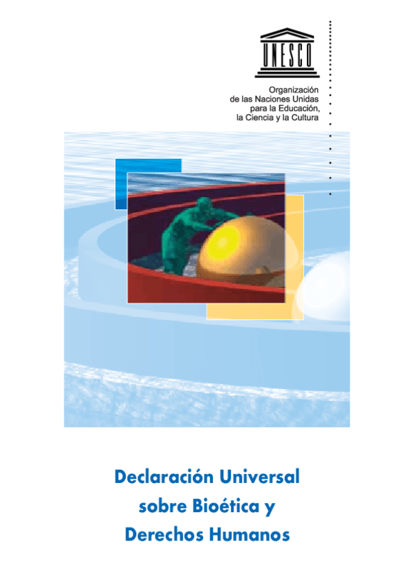 Declaracion-Universal-sobre-Bioetica-Derechos-Humanos-UNESCO.pdf