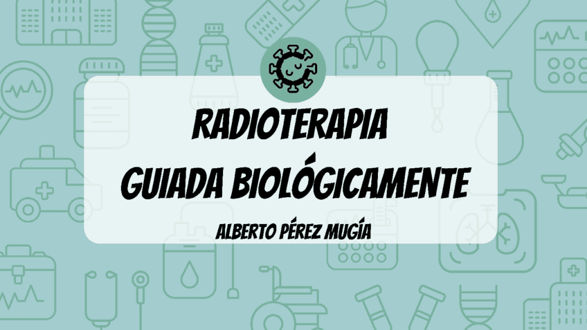 Presentacion-Radioterapia-Guiada-Biologicamente.pdf