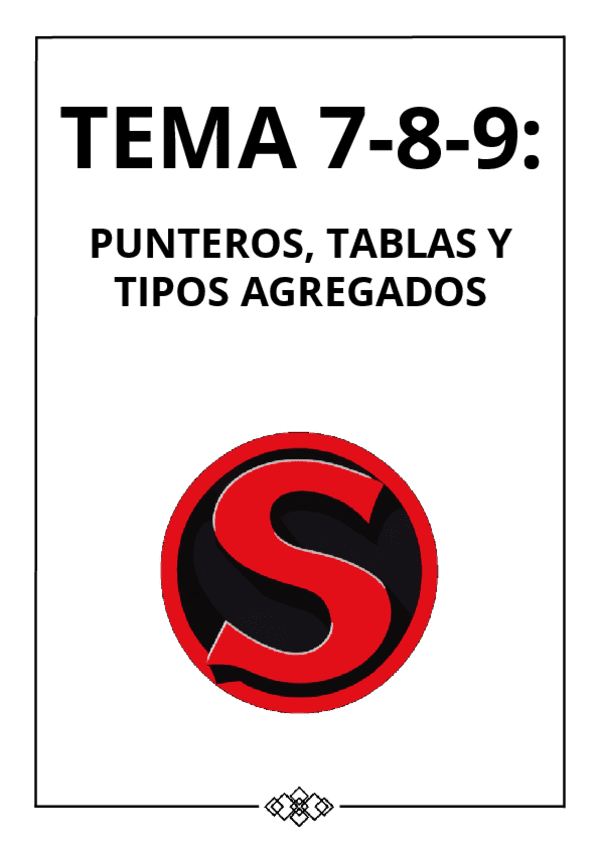 T7-8-9-PUNTEROS-TABLAS-Y-TIPOS-AGREGADOS.pdf