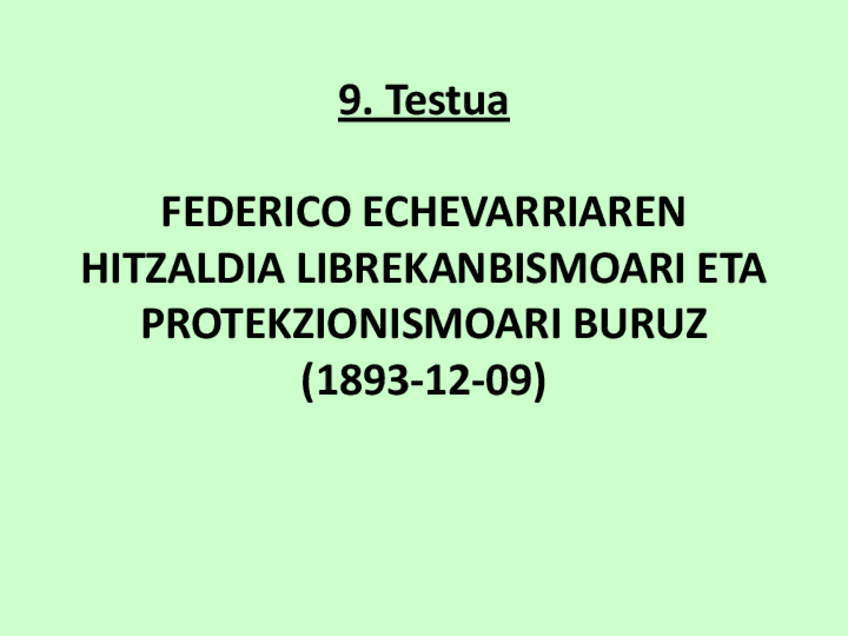 9.-Testua.-FEDERICO-ECHEVARRIAREN-HITZALDIA-LIBREKANBISMOARI-ETA-PROTEKZIONISMOARI-BURUZ-1893-12-09.pdf
