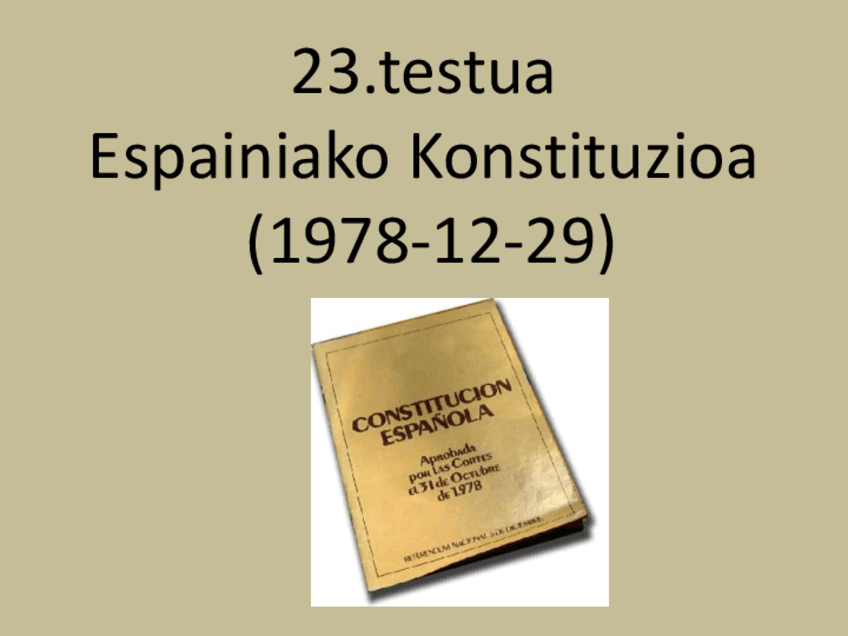 23.-Testua.Espainiako-Konstituzioa-Presentacion-de-Microsoft-PowerPoint-berria.pdf