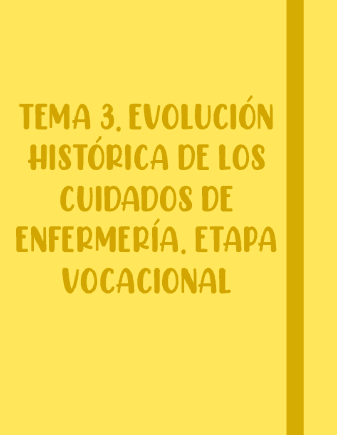 TEMA-3.-Evolucion-Historica-De-Los-Cuidados-De-Enfermeria.-Etapa-Vocacional.pdf