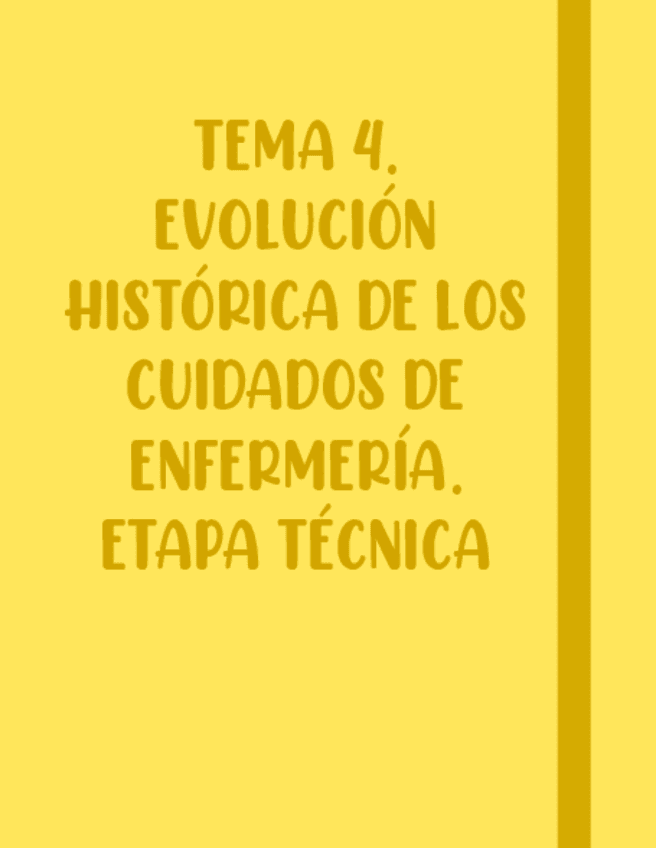 TEMA-4.-Evolucion-Historica-De-Los-Cuidados-De-Enfermeria.-Etapa-Tecnica.pdf