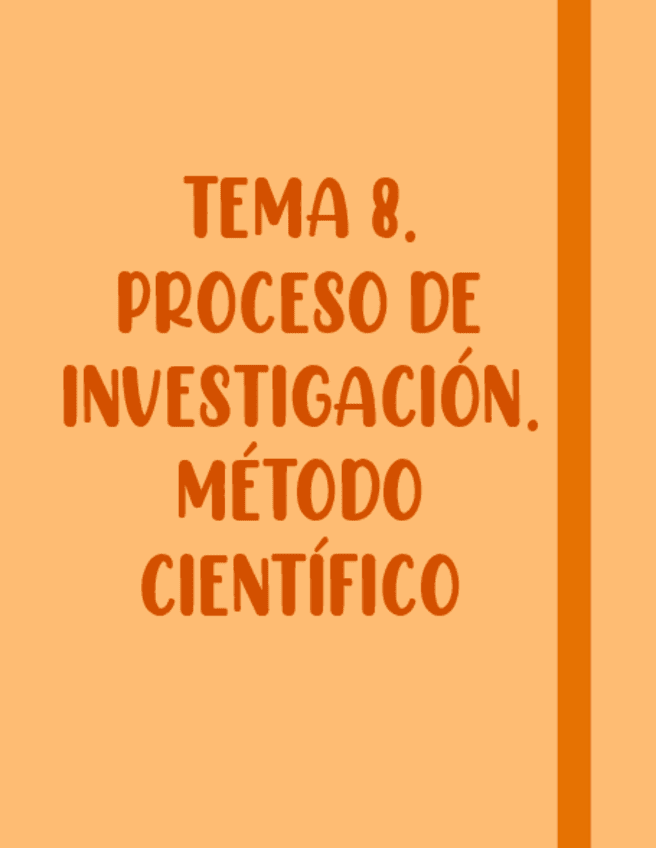 TEMA-8.-Proceso-De-Investigacion.-Metodo-Cientifico.pdf