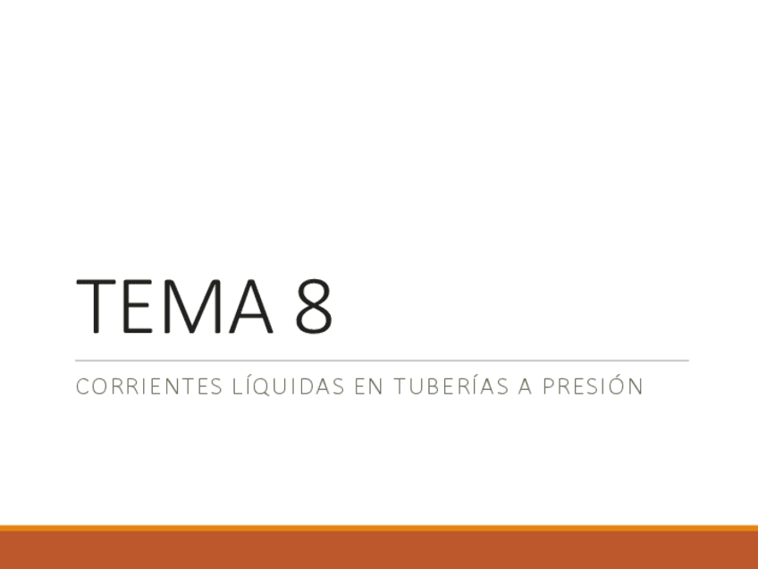 TEMA-8CORRIENTES-LIQUIDAS-EN-TUBERIAS-EN-PRESION.pdf